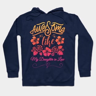 Awesome like my daughter in law Hoodie